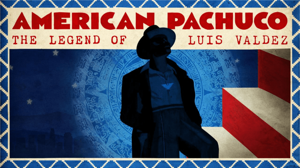 Trailer zu „American Pachuco: The Legend Of Luis Valdez“ ansehen